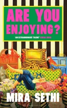 Are You Enjoying?, Paperback/Mira Sethi