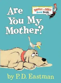 Are You My Mother', Hardcover/P. D. Eastman
