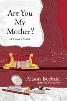 Are You My Mother', Paperback/Alison Bechdel