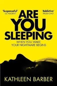 Are You Sleeping, Paperback/Kathleen Barber