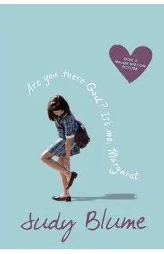 Are You There God? It's Me, Margaret. - Judy Blume