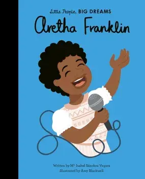 Aretha Franklin, Hardback/Maria Isabel Sanchez Vegara
