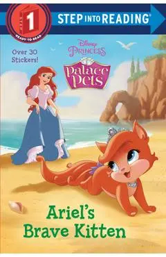 Ariel's Brave Kitten (Disney Princess: Palace Pets) - Random House Disney
