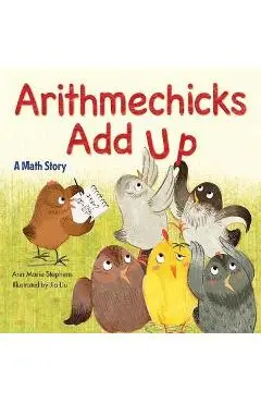 Arithmechicks Add Up - Ann Marie Stephens