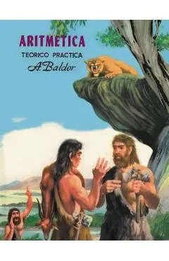 Aritmetica: Teorico, Practica (Spanish Edition) - Aurelio Baldor