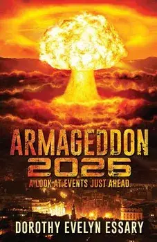 Armageddon 2026, Paperback/Dorothy Evelyn Essary