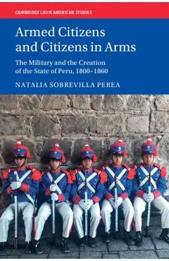 Armed Citizens and Citizens in Arms - Natalia Sobrevilla Perea