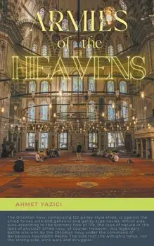 Armies of the Heavens, Paperback/Ahmet Yazici