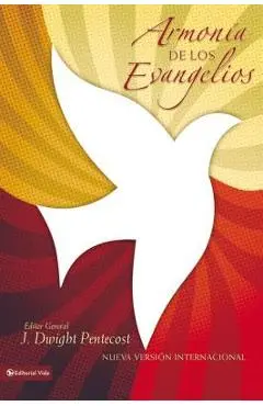 Armonía de Los Evangelios - J. Dwight Pentecost