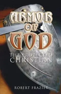Armor of God - Robert Frazier