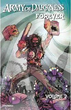 Army of Darkness Forever Vol. 2 - Tony Fleecs