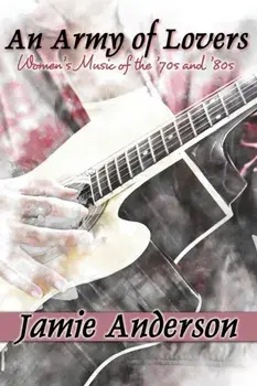 Army of Lovers, Paperback/Jamie Anderson