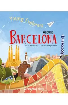 Around Barcelona - Daniela Celli