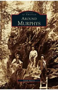 Around Murphys - Judith Marvin