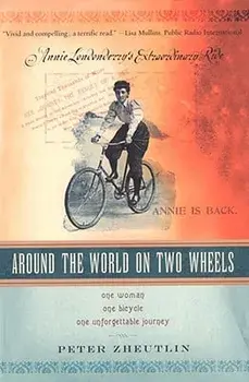 Around the World on Two Wheels, Paperback/Peter Zheutlin