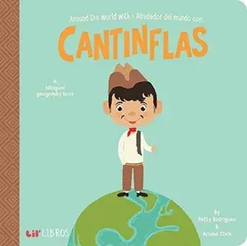 Around the World With/Alrededor del Mundo Con, Hardcover/Patty Rodriguez