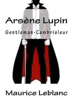 Arsčne Lupin, Gentleman-Cambrioleur (French Edition), Paperback/Maurice LeBlanc