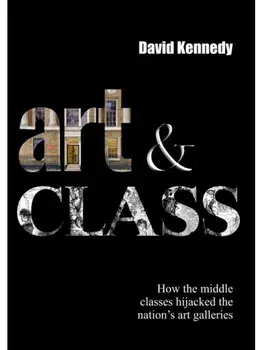 Art & Class, Paperback/David Kennedy