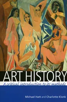 Art History. A Critical Introduction to its Methods, Paperback/Charlotte Klonk