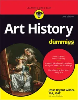 Art History For Dummies, 2nd Edition, Paperback/J Wilder