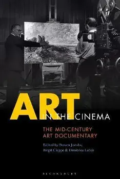 Art in the Cinema. The Mid-Century Art Documentary, Paperback/***