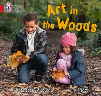 Art in the Woods. Band 02b/Red B, Paperback/Elizabeth Galloway