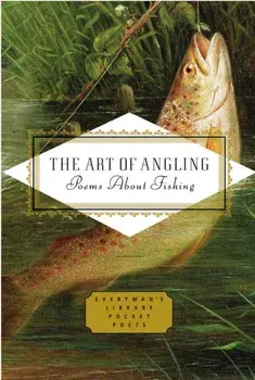 Art of Angling, Hardback/Henry Hughes