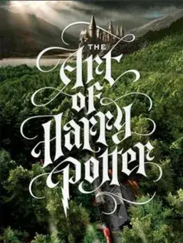 Art of Harry Potter, Hardcover/***