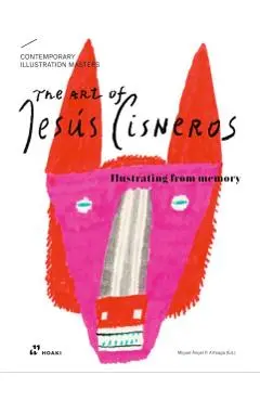 Art of Jesus Cisneros: Drawing from Memory - Miguel Angel Perez Arteaga