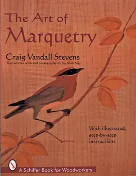 Art of Marquetry, Paperback/Craig Stevens