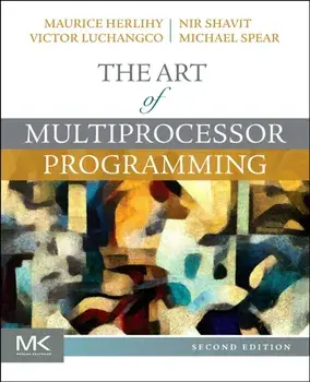 Art of Multiprocessor Programming, Paperback/Michael Spear
