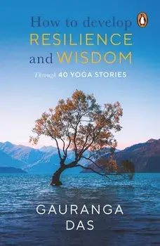 Art of Resilience, Paperback/Gauranga Das Prabhu