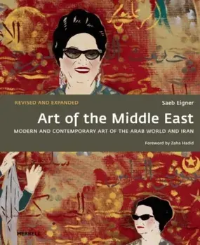 Art of the Middle East, Paperback/Zaha Hadid