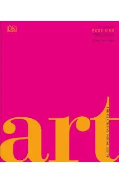 Art: The Definitive Visual Guide - Andrew Graham Dixon