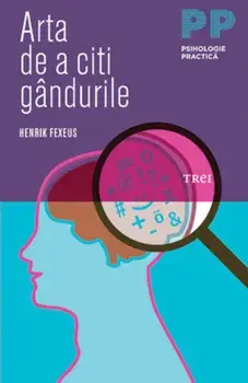 Arta de a citi gandurile/Henrik Fexeus