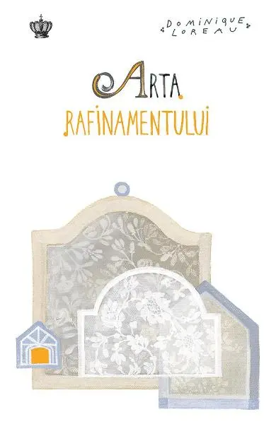 Arta rafinamentului