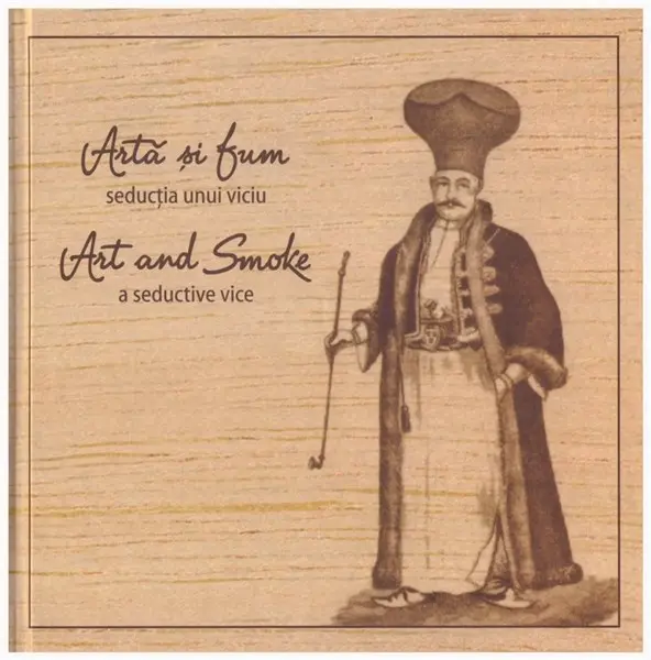 Arta si fum – seductia unui viciu / Art and Smoke – a seductive vice | Ucu Bodiceanu, Ancuta-Lacramioara Chis