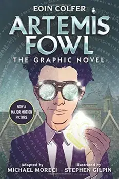 Artemis Fowl: The Graphic Novel (New), Paperback/Michael Moreci