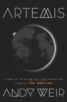 Artemis, Hardcover/Andy Weir