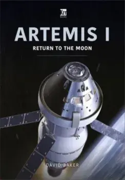 Artemis I. Return to the Moon, Paperback/David Baker