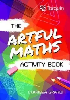 Artful Maths Activity Book, Paperback/Clarissa Grandi