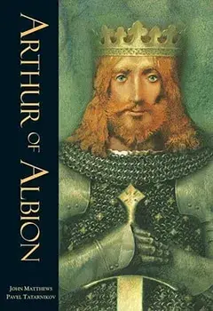 Arthur of Albion, Paperback/John Matthews