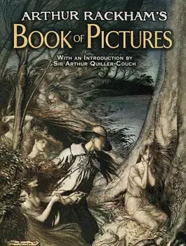 Arthur Rackham's Book of Pictures, Paperback/Arthur Rackham