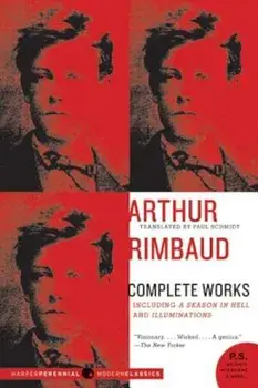 Arthur Rimbaud Complete Works, Paperback/Arthur Rimbaud