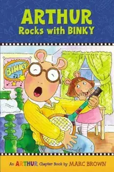 Arthur Rocks with BINKY, Paperback/Marc Brown