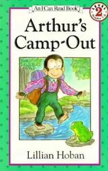 Arthur's Camp-Out, Paperback/Lillian Hoban