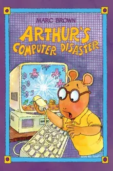Arthur's Computer Disaster, Hardcover/Marc Brown
