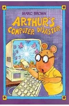 Arthur's Computer Disaster - Marc Brown
