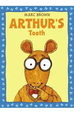 Arthur's Tooth - Marc Brown