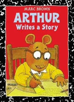 Arthur Writes a Story, Paperback/Marc Tolon Brown